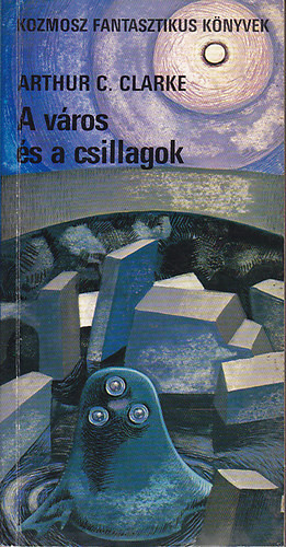 A város és a csillagok - Arthur C. Clarke