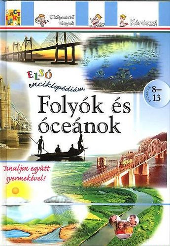 Folyók és óceánok - Első enciklopédiám - 