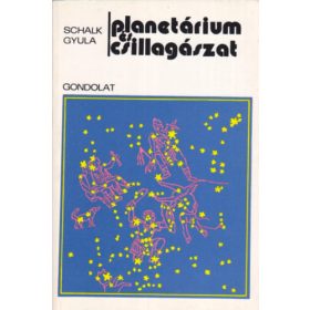 Planetárium és csillagászat - Schalk Gyula
