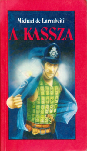 A kassza - Michael de Larrabeiti