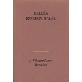 Ezeregy halál - Miroslav Krleza