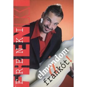 Elmondom a frankót! - V.V. Frenki