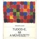 Tudod-e, mi a művészet? - Végvári Lajos