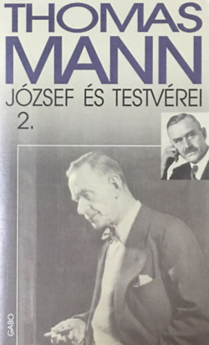 József és testvérei II. - Thomas Mann