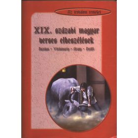   XIX. századi magyar verses elbeszélések (Az irodalom remekei) - Fazekas- Vörösmarthy- Arany- Petőfi