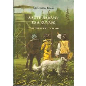 A sete bárány és a kuvasz - Czifferszky István