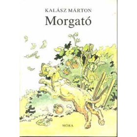 Morgató - Kalász Márton