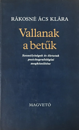 Vallanak a betűk - Rákosné Ács Klára