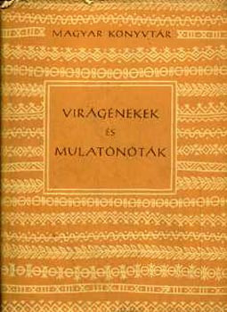 Virágénekek és mulatónóták XVII.-XVIII. század - Stoll Béla (szerk.)