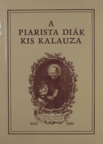 A piarista diák kis kalauza -