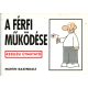 A férfi működése - Kezelési útmutató - Martin Baxendale