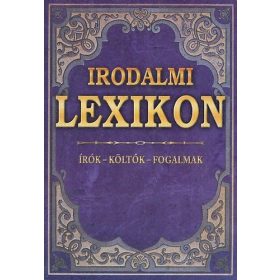   Irodalmi lexikon - írók-költők-fogalmak - Barta-Farkas-Kis