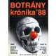 Botránykrónika '88 /válogatás hazai sajtótermékekből/ - Czippán György szerk.