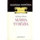 Mária Terézia (magyar história) - Ifj. Barta János