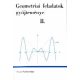 Geometriai feladatok gyűjteménye II. - Czapáry Endre; Dr. Soós Paula