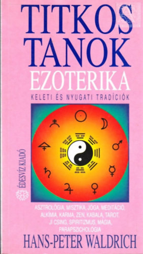 Titkos tankok ezoterika - Hans-Peter Waldrick
