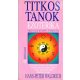 Titkos tankok ezoterika - Hans-Peter Waldrick