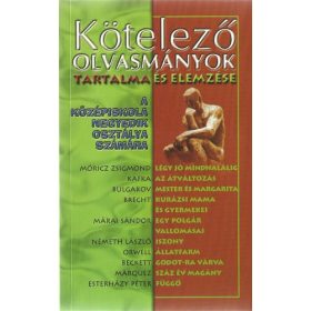   Kötelező olvasmányok tartalma és elemzése a középiskola negyedik osztálya számára - Elekes Szentágotai Blanka