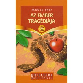 Az ember tragédiája - Madách Imre