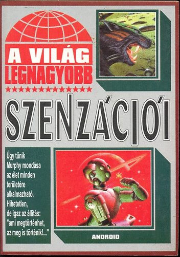 A világ legnagyobb szenzációi - Android