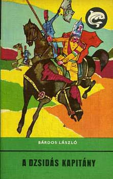 A dzsidás kapitány (Delfin könyvek) - Bárdos László