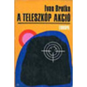 A teleszkóp-akció - Ivan Bratko