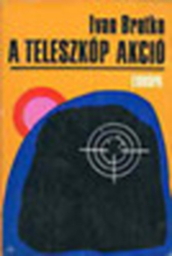 A teleszkóp-akció - Ivan Bratko