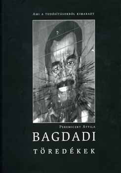 Bagdadi töredékek - Peremiczky Attila