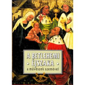   A betlehemi éjszaka a művészek szemével - Székely András