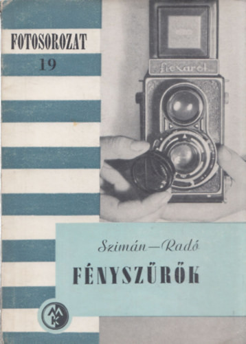 Fényszűrők (Fotosorozat 19) - Szimán-Radó