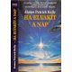 Ha elvakít a nap - James Patrick Kelly