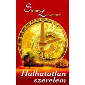 Halhatatlan szerelem - Sindey Lawrence