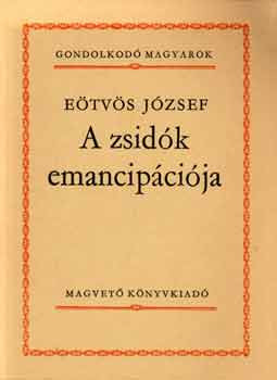 A zsidók emancipációja - Eötvös József