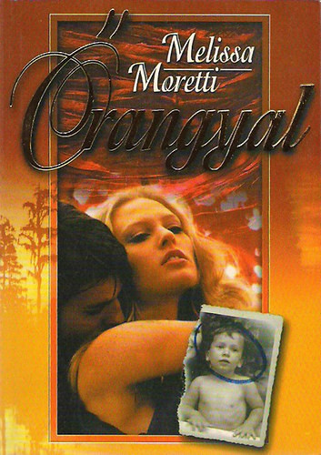 Őrangyal - Melissa Moretti