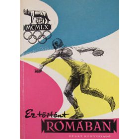 Ez történt Rómában - Kéri-Peterdi-Szebenyi-Szűcs