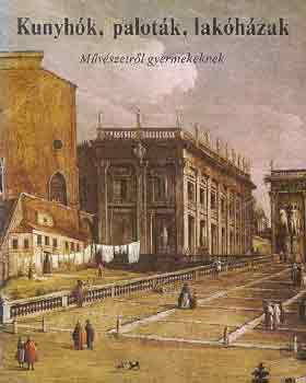 Kunyhók, paloták, lakóházak (művészetről gyermekeknek) - Buzinkay Géza
