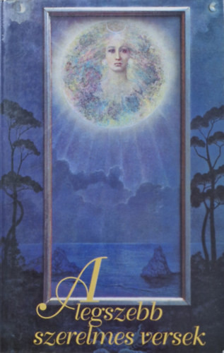 A legszebb szerelmes versek - -