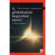 A globalizáció kegyetlen meséi - Kelley-Lainé, K-Rousset, D.
