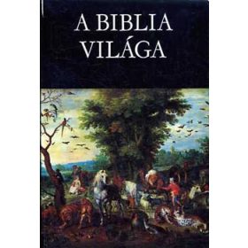 A biblia világa - Rapcsányi László