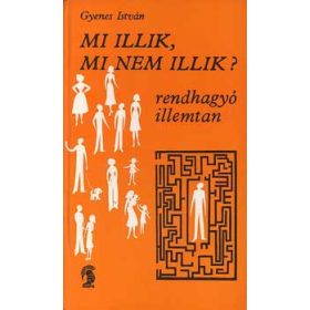 Mi illik, mi nem illik? - Gyenes István