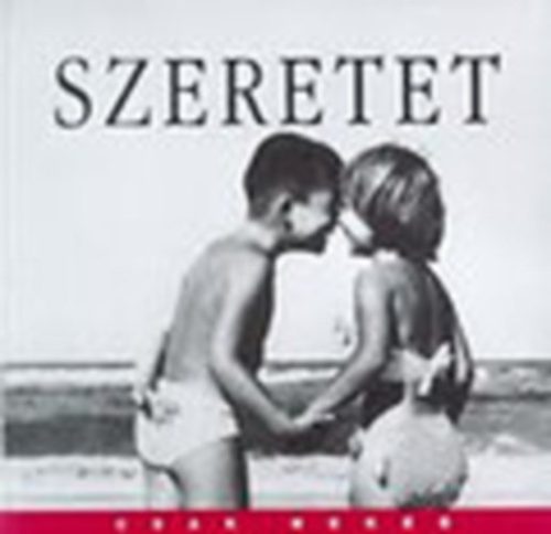 Szeretet - Wynn Wheldon (szerk.)