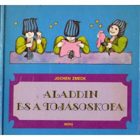   Aladdin és a tojásoskofa Varázslókönyv kezdőknek - Jochen Zmeck