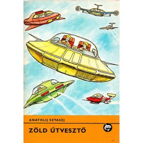 Zöld útvesztő - Anatolij Sztaszj