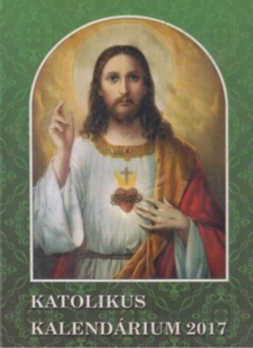 Katolikus kalendárium 2017 -