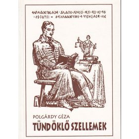 Tündöklő szellemek - Polgárdy Géza