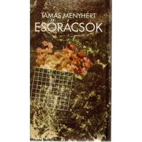 Esőrácsok - Tamás Menyhért