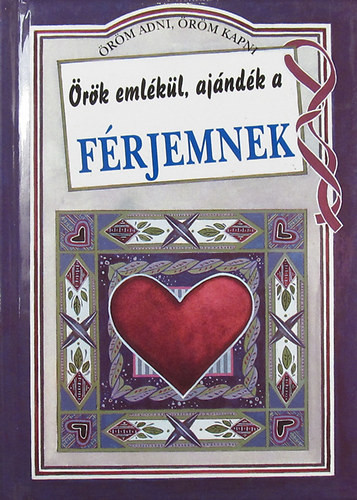 Örök emlékül, ajándék a férjemnek - Helen Exley