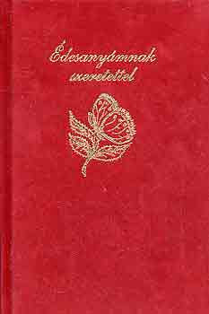 Édesanyámnak szeretettel - Sinkó Ferenc