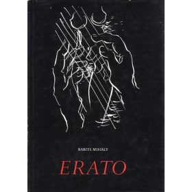  Erato (Az erotikus világköltészet remekei) - Babits Mihály