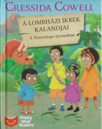 A Lombházi ikrek kalandjai - A Triceratops nyomában - Cressida Cowell